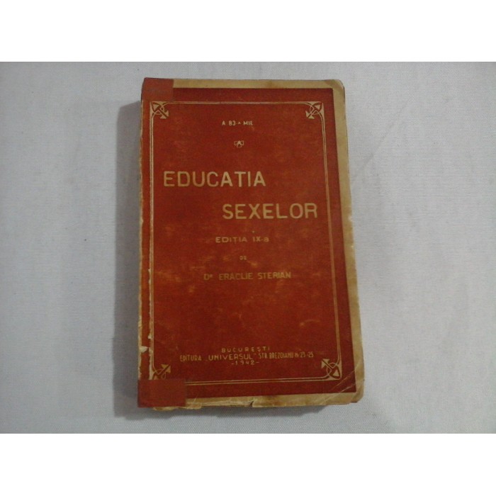 EDUCATIA SEXELOR - DR. ERACLIE STERIAN EDUCATIA SEXELOR - DR. ERACLIE STERIAN